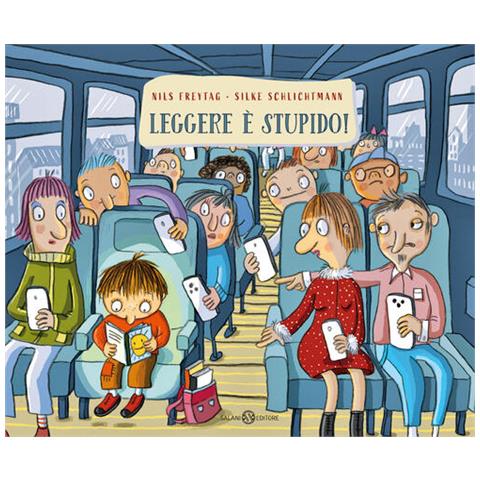 Nils Freytag - Leggere è stupido! - Foto 1