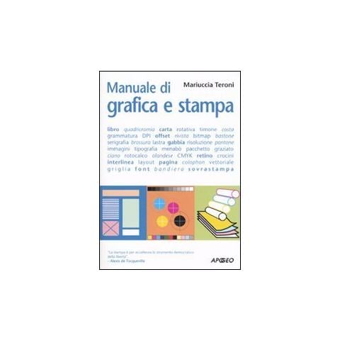 Mariuccia Teroni - Manuale di grafica e stampa - Foto 3