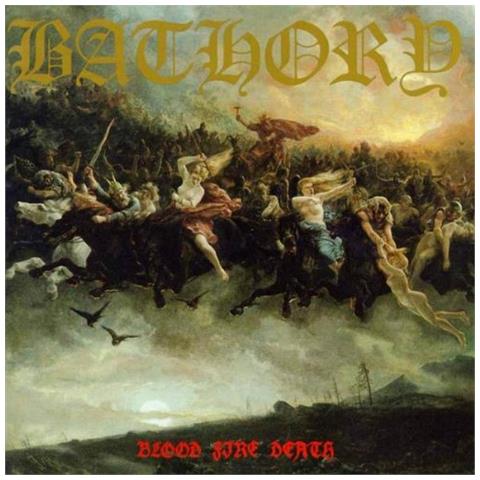 Bathory - Blood Fire Death - Foto 1
