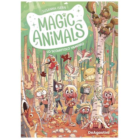 Susanna Isern - Lo Scoiattolo Vampiro. Animal Magic. Vol. 3 - Foto 2
