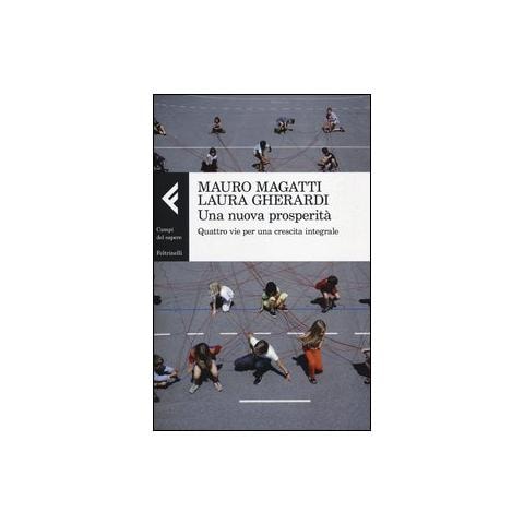 Una nuova prosperità. Quattro vie per una crescita integrale - Foto 1
