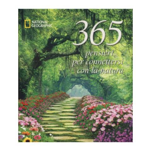 365 Pensieri Per Connettersi Con La Natura. Ediz. Illustrata - Foto 1
