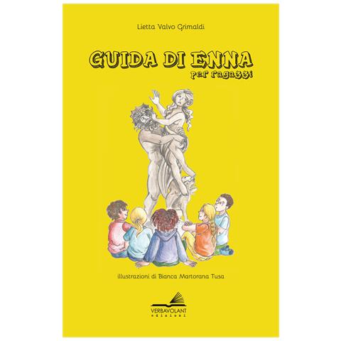 Lietta Valvo Grimaldi - Guida di Enna per ragazzi - Foto 1