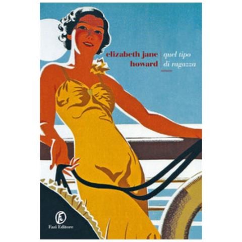 Elizabeth Jane Howard - Quel Tipo Di Ragazza - Foto 1