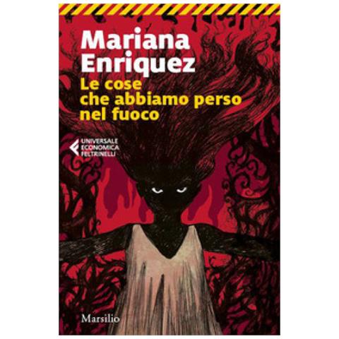 Mariana Enriquez - Le Cose Che Abbiamo Perso Nel Fuoco - Foto 1