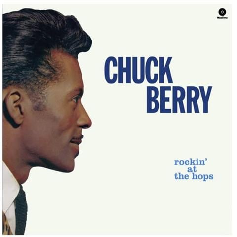 Chuck Berry - Rockin' At The Hops - Foto 1