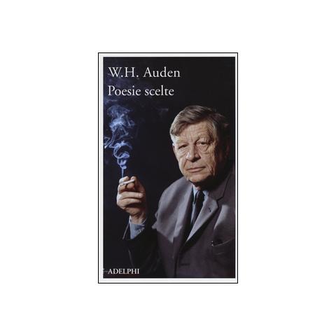 Wystan Hugh Auden - Poesie scelte - Foto 2