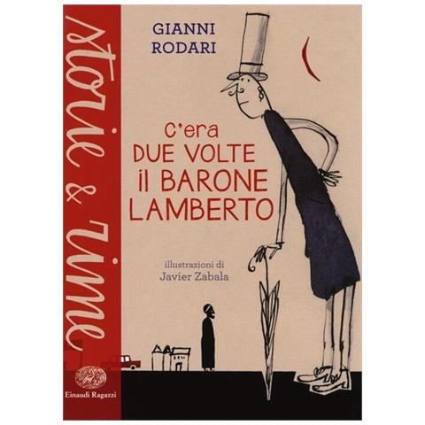 Gianni Rodari - C'era due volte il barone Lamberto. Ediz. a colori - Foto 1