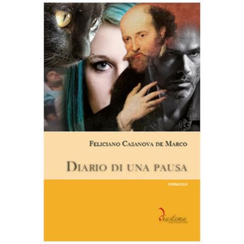 Feliciano Casanova De Marco - Diario di una pausa - Foto 1