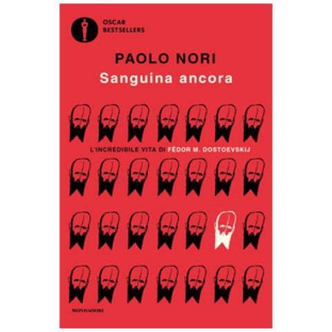 Paolo Nori - Sanguina Ancora. L'incredibile Vita Di Fëdor M. Dostojevskij - Foto 1