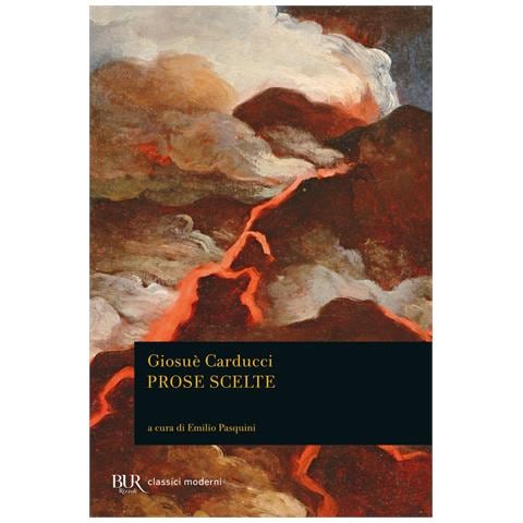 Giosuè Carducci - Prose scelte - Foto 1
