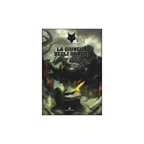 Joe Dever - La giungla degli orrori. Lupo Solitario. Serie MagnaKai. Vol. 8 - Foto 3