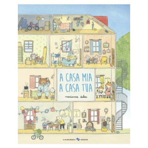 Marianne Dubuc - A Casa Mia A Casa Tua. Ediz. Illustrata - Foto 1