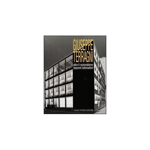 Enzo - Giuseppe Terragni. Oltre il razionalismo - Foto 2
