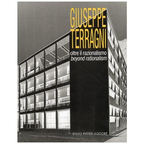 Enzo - Giuseppe Terragni. Oltre il razionalismo - Foto 1