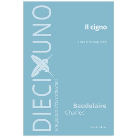 Charles Baudelaire - Il Cigno - Foto 1