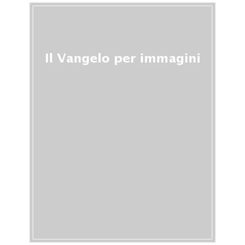 Michael Grieco - Il Vangelo per immagini. Ediz. a caratteri grandi - Foto 1