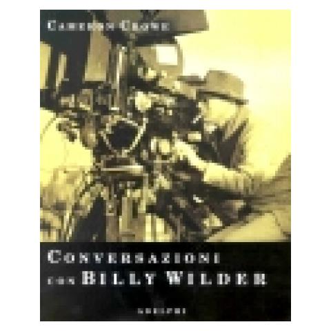Cameron Crowe - Conversazioni con Billy Wilder - Foto 3