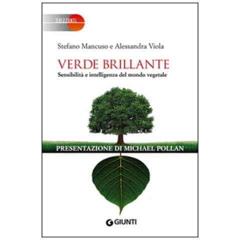 Stefano Mancuso - Verde brillante. Sensibilità e intelligenza del mondo vegetale - Foto 3