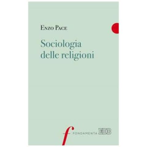 Enzo Pace - Sociologia delle religioni - Foto 1