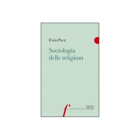 Enzo Pace - Sociologia delle religioni - Foto 2