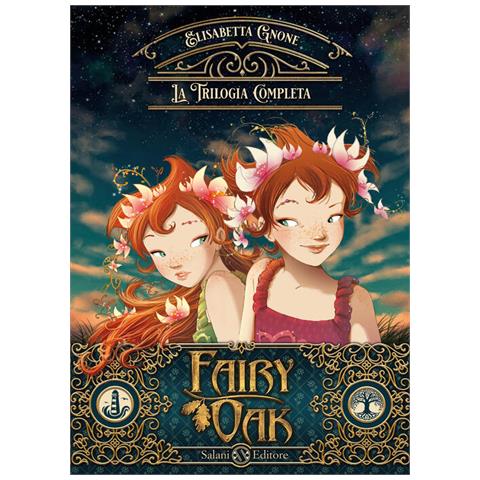 Elisabetta Gnone - La Trilogia Completa. Fairy Oak - Foto 2