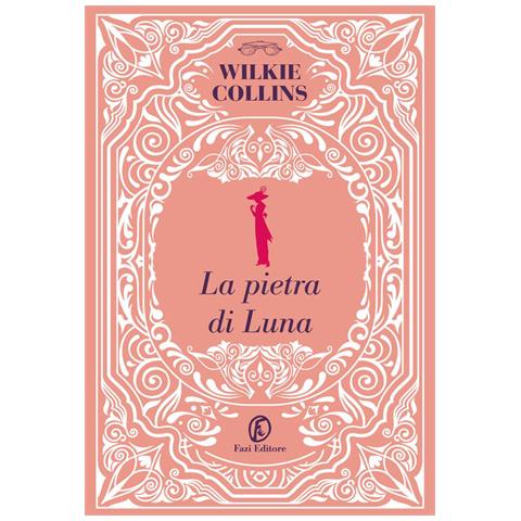 William Wilkie Collins - La Pietra Di Luna - Foto 2