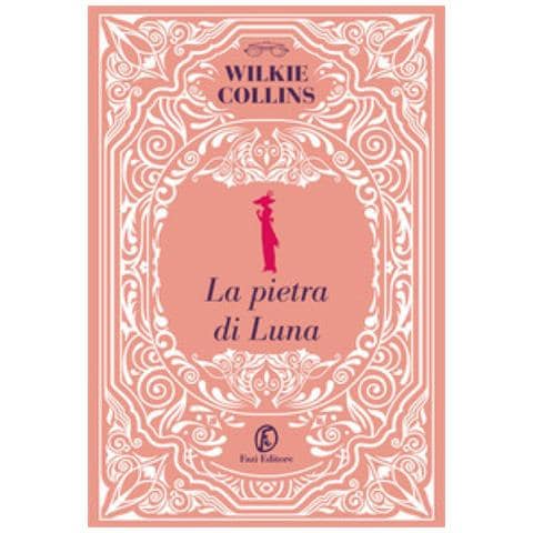 William Wilkie Collins - La Pietra Di Luna - Foto 1