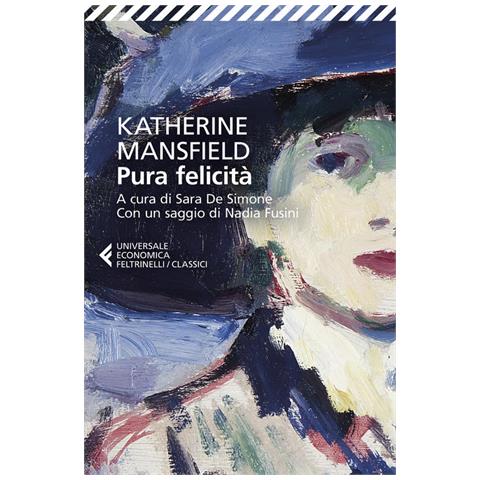 Katherine Mansfield - Pura felicità - Foto 1