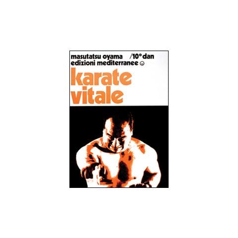 Masutatsu Oyama - Karate vitale - Foto 2