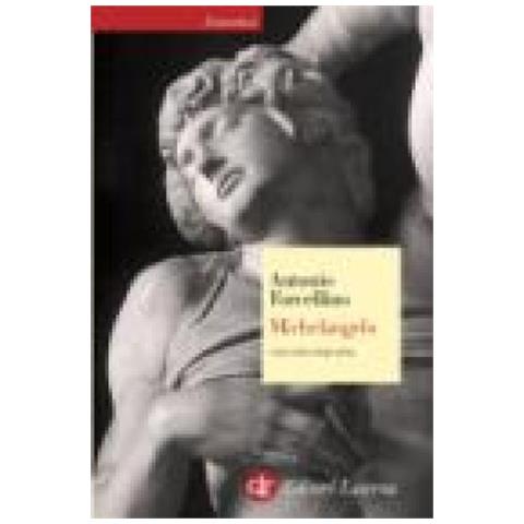 Antonio Forcellino - Michelangelo. Una vita inquieta - Foto 2