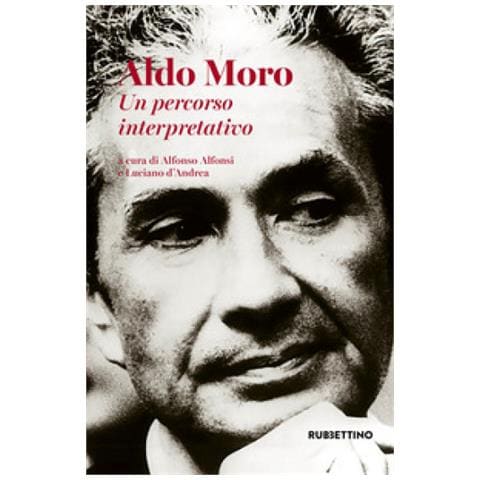 Alfonso Alfonsi - Aldo Moro. Un percorso interpretativo - Foto 2