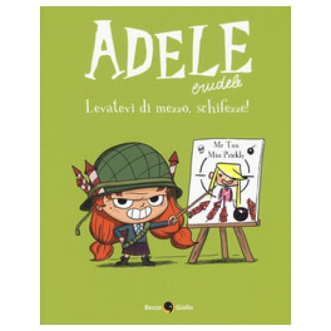 Mr Tan - Adele Crudele. 5: Levatevi Di Mezzo, Schifezze! - Foto 1