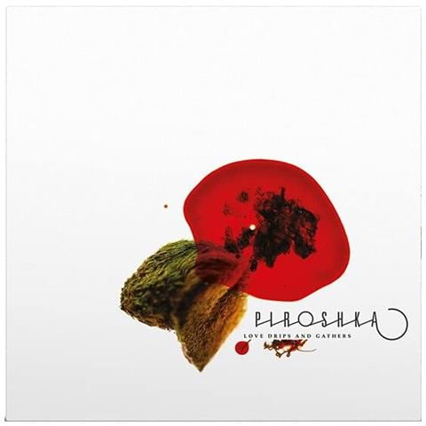 Piroshka - Love Drips And Gathers - Foto 1