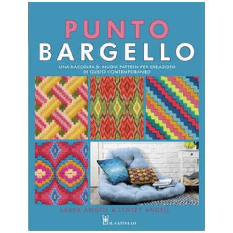 Laura Angell, Lynsey Angell - Punto Bargello. Una Raccolta Di Nuovi Pattern Per Creazioni Di Gusto Contemporaneo. Ediz. Illustrata - Foto 1