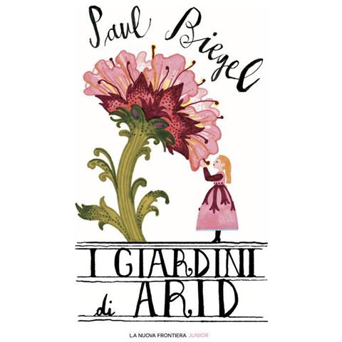Paul Biegel - I giardini di Arid - Foto 1