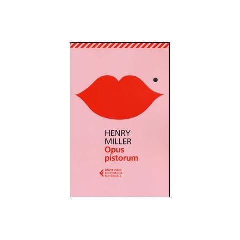 Henry Miller - Opus pistorum - Foto 1