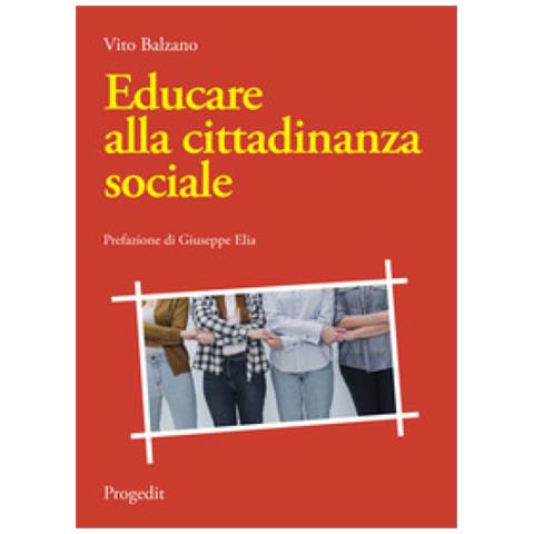 Vito Balzano - Educare Alla Cittadinanza Sociale - Foto 1