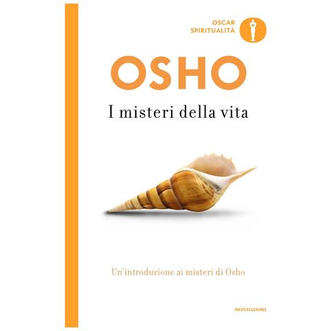Osho - I misteri della vita. Un'introduzione alla visione di Osho - Foto 1