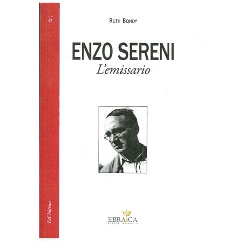 Ruth Bondy - Enzo Sereni. L'emissario - Foto 1