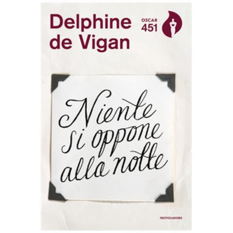 Delphine de Vigan - Niente si oppone alla notte - Foto 2