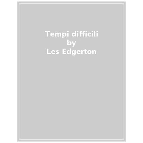 Les Edgerton - Tempi Difficili - Foto 1