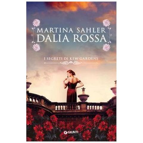 Martina Sahler - Dalia Rossa. I Segreti Di Kew Gardens - Foto 1