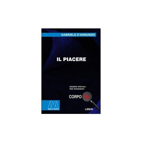 Gabriele D'Annunzio - Il piacere. Ediz. per ipovedenti - Foto 1