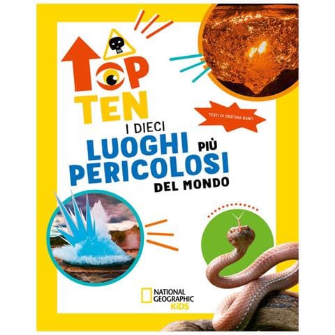 Cristina Banfi - I dieci luoghi più pericolosi del mondo. Top ten. Ediz. ad alta leggibilità - Foto 1