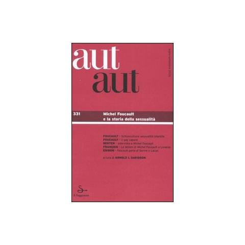 A. I. Davidson - Aut aut. Vol. 331: Michel Foucault e la storia della sessualità - Foto 1