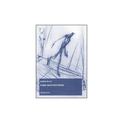 Judith Revel - Fare moltitudine - Foto 1