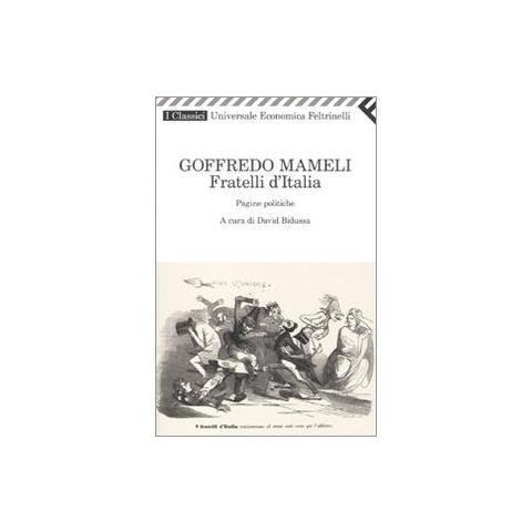 Goffredo Mameli - Fratelli d'Italia. Pagine politiche - Foto 3