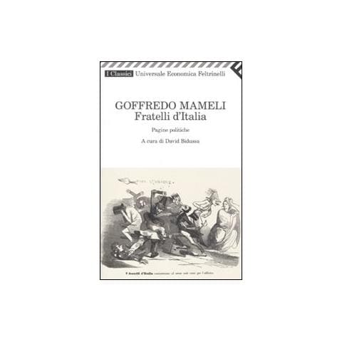 Goffredo Mameli - Fratelli d'Italia. Pagine politiche - Foto 2