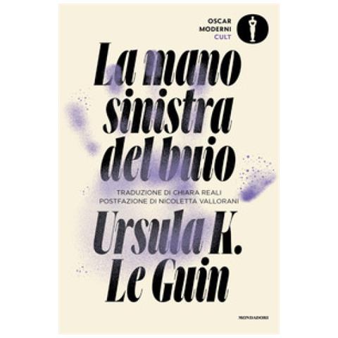 Ursula K. Le Guin - La Mano Sinistra Del Buio - Foto 1